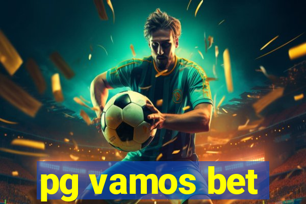 pg vamos bet